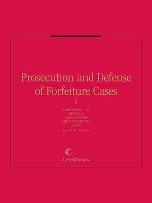 cover image of Prosecution and Defense of Forfeiture Cases